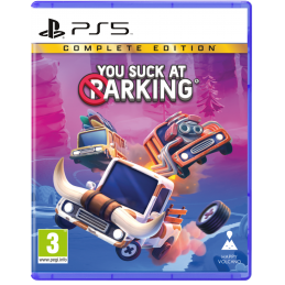 YOU SUCK AT PARKING...
